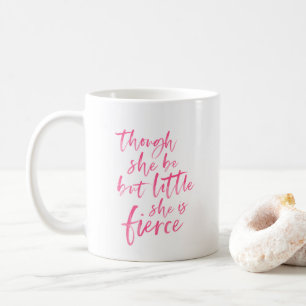 Push Script Little but Fierce William Shakespeare Kaffemugg