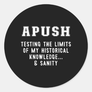 Push Testa min Knowledge Sanity Ap US History Ex Runt Klistermärke