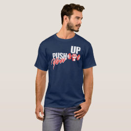 Push Up - Motiv Fitness & Gym T Shirt