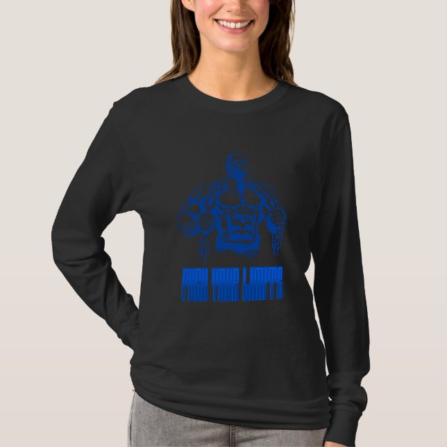Push Your Limits - Bodybuilding and Determination  T Shirt (Framsida)