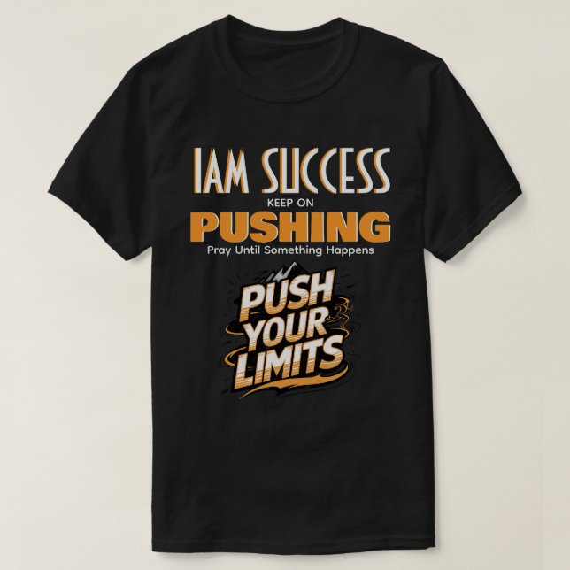 PUSH YOUR LIMITS T SHIRT (Design framsida)