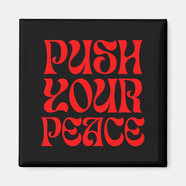 Push Your Peace Sritual Funny Cool Retro Outfit  Magnet (Framsidan)