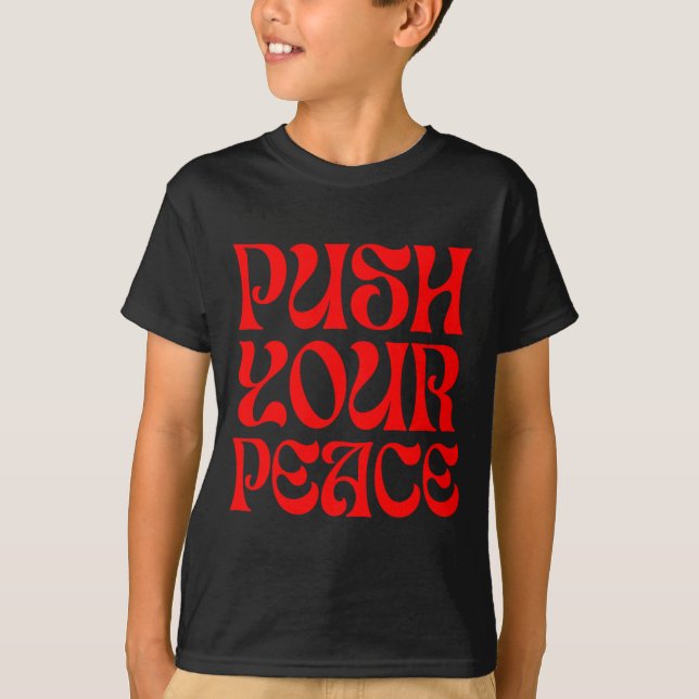 Push Your Peace Sritual Funny Cool Retro Outfit  T Shirt (Framsida)
