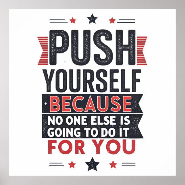 Push Yourself Motivational Quote  Poster (Framsidan)