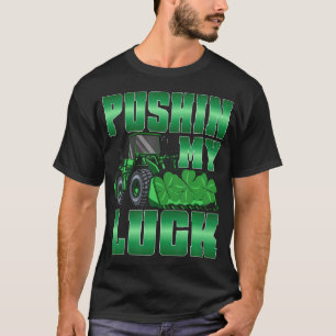 Pushin' My Luck Traktor Barn St Patrick'S Dag T Shirt