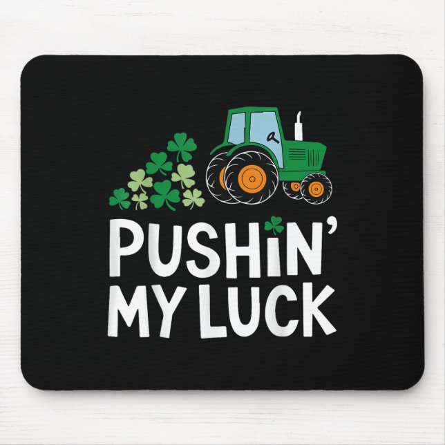 Pushin My Tur St. Patricks Day Shamrock Irish Boy Musmatta (Framsidan)