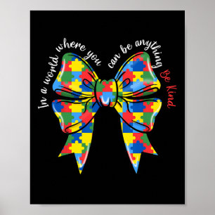 "Pussel Autism Ribbon Coquette Bow Be Kined Autism Poster