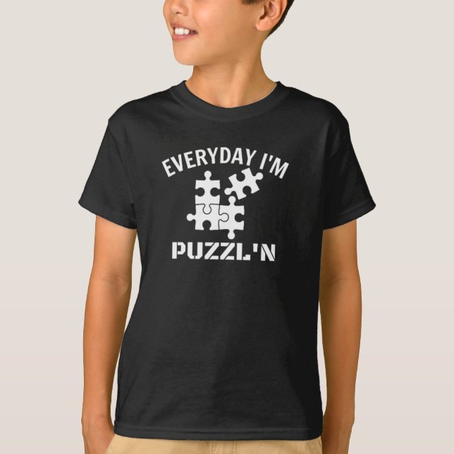 Pussel Varje dag är jag Puzzl N-Shirt T Shirt (Framsida)