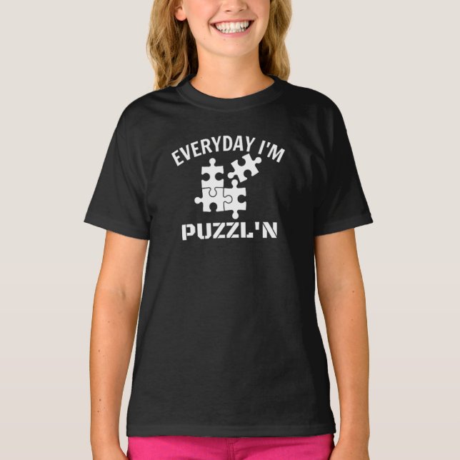 Pussel Varje dag är jag Puzzl N-Shirt T Shirt (Framsida)