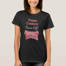 Pussy Control Tassar av Rosa Hat Shirt T Shirt