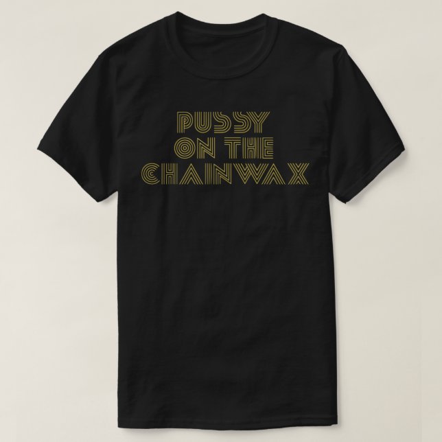 Pussy på Chainwax - MC Mamma, Nyckel &amp; Peele E T Shirt (Design framsida)