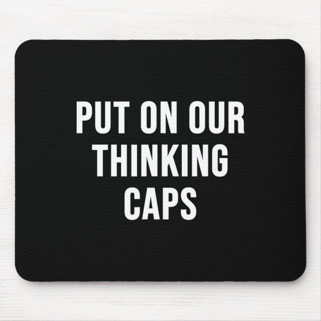 Put On Our Thinking Caps  Musmatta (Framsidan)