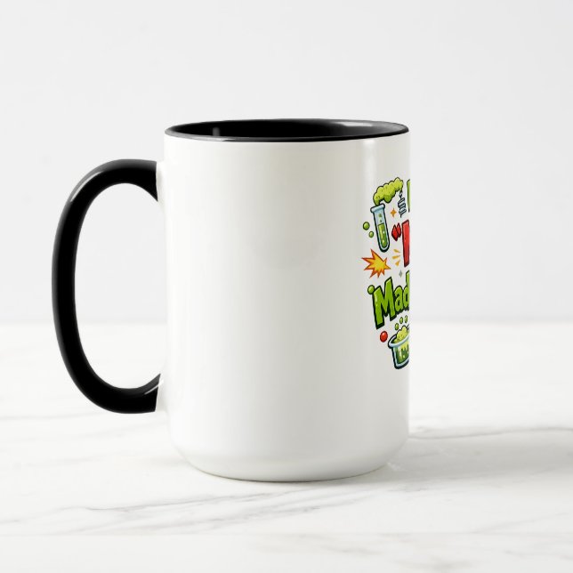 Put the ‘MAD’ in Mad Scientist – Funny Science Mug Mugg (Vänster)