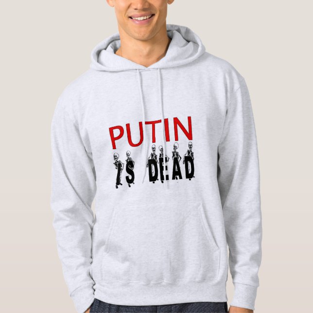 Putin är död Hoodie! Hoodie (Framsida)
