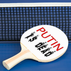 Putin är död, Ping Pong Paddle! Pingisracket