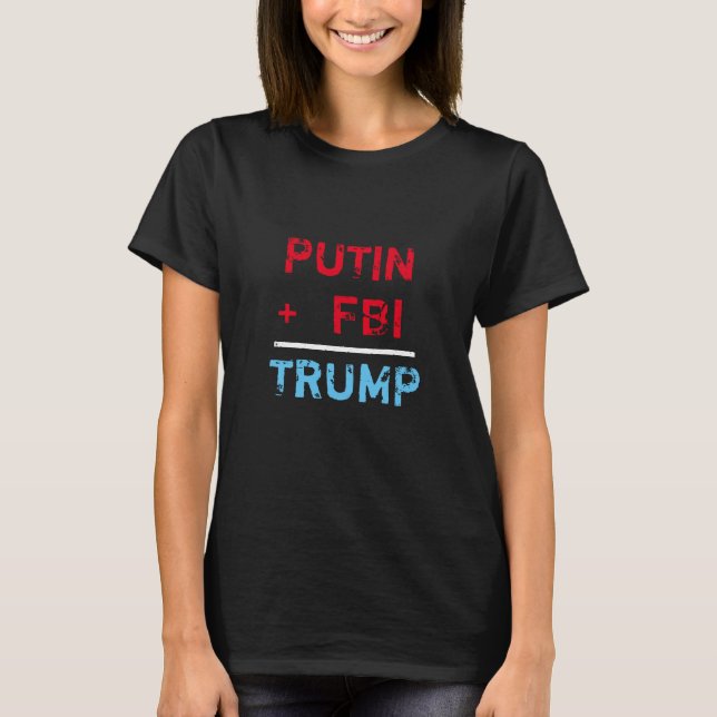 "Putin + FBI = trumf" i rött, vit och blått Tee Shirt (Framsida)
