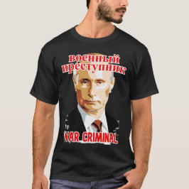 Putin: Krig brottmål nr 2 T Shirt