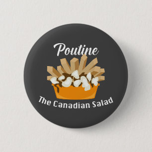 Putine, Kanadas salad - Round Button Knapp