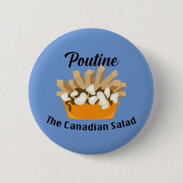 Putine, Kanadas salad - Round Button Knapp