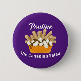 Putine, Kanadas salad - Round Button Knapp
