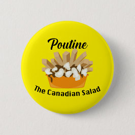 Putine, Kanadas salad - Round Button Knapp