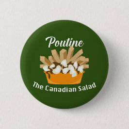 Putine, Kanadas salad - Round Button Knapp