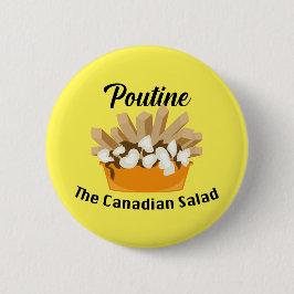 Putine, Kanadas salad - Round Button Knapp