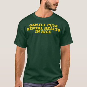 Puts- och psykisk hälsa i Ris 1424 626 T Shirt