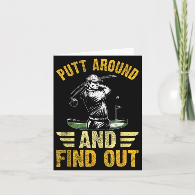 Putt Around And Find Out Funny Golf Quote  Kort (Framsida)