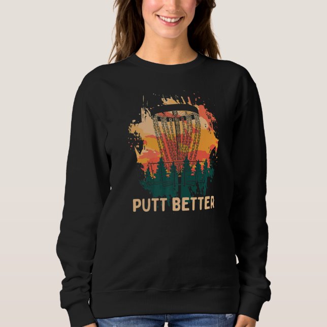 Putt Better Disk Golf Player Golfer Idrottsman Sar T Shirt (Framsida)