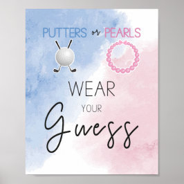 Putters eller Pearls-bära din gissningsskylt Poster