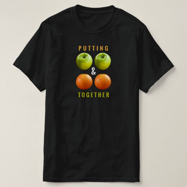 putting 2 and 2 together t shirt (Design framsida)