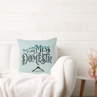 Putting the Mess in Domestic  Kudde