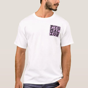 Pygmalion, Shawpjäs Tee Shirt