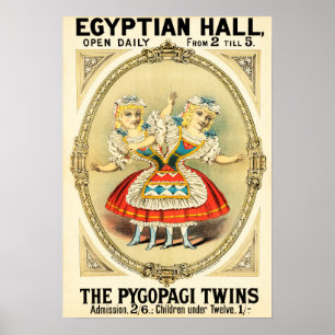 Pygopagi Twillingar EGYPTIAN HALL Freak Show Circu Poster
