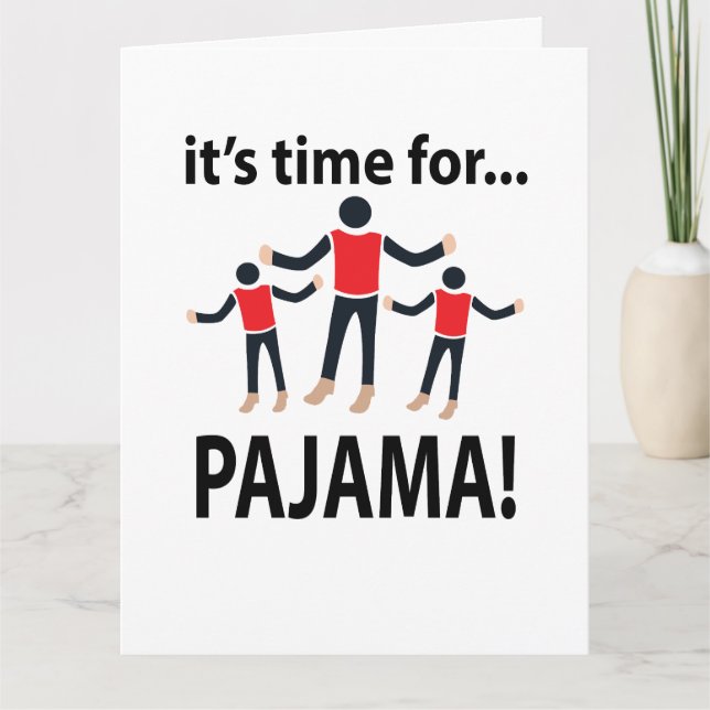 Pyjamas Det Är Dags För Pyjamas Kort (Framsida)