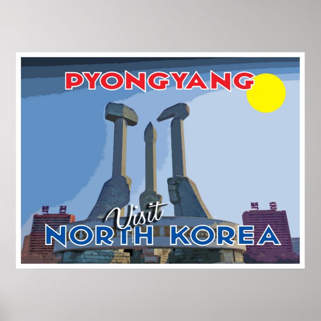 Pyongyang, besök Nordkorea.. Poster (Framsidan)