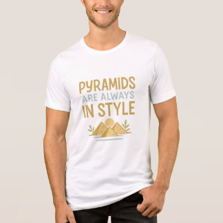 Pyramider finns alltid i Stil - egyptiskt arv T T Shirt
