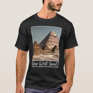 Pyramids of Giza Cairo Egypten Time well-spenderad T Shirt