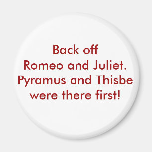 Pyramus och Thisbe Magnet
