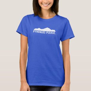 Pyrenees behar t shirt