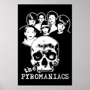 Pyromaniakerna Poster