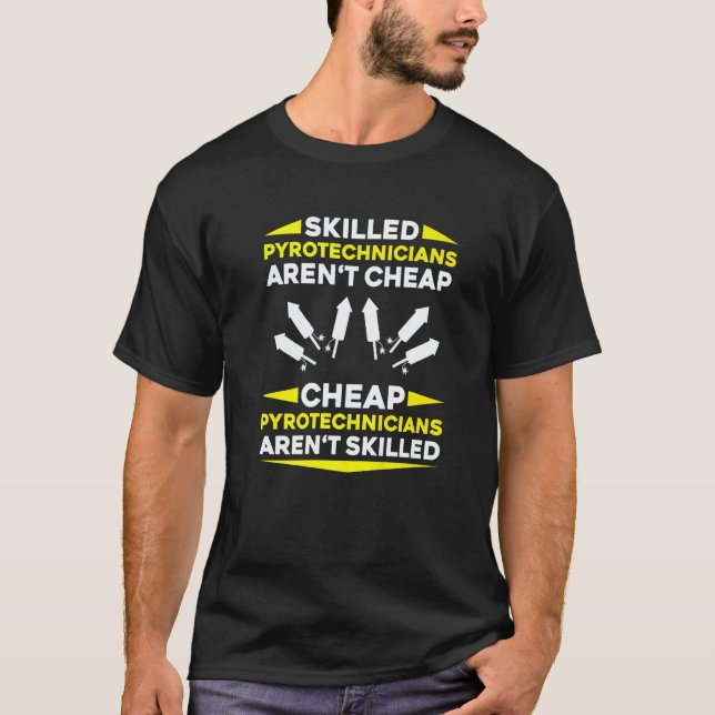 Pyrotechnics Skilled Fireworks Pyrotechnician  T Shirt (Framsida)
