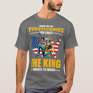 Pyrotekniker Hand Me My Pyrotechnics US American T Shirt
