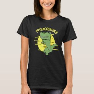 Pythagosaurus Pythagoras Theorem Statistician Math T Shirt