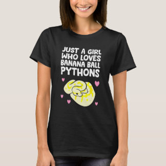 Python Regius - bara en flicka som Kärlek Banana B T Shirt