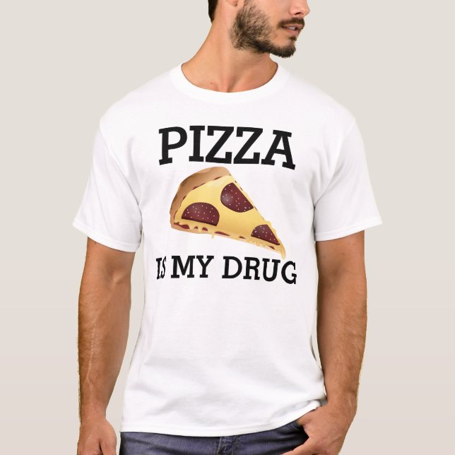 PZZA är min DRUG T-shirts Tees (Framsida)