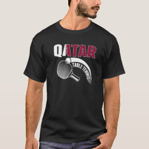 Qatar Bord Tennis Support Qatari Ping Pong Team T Shirt