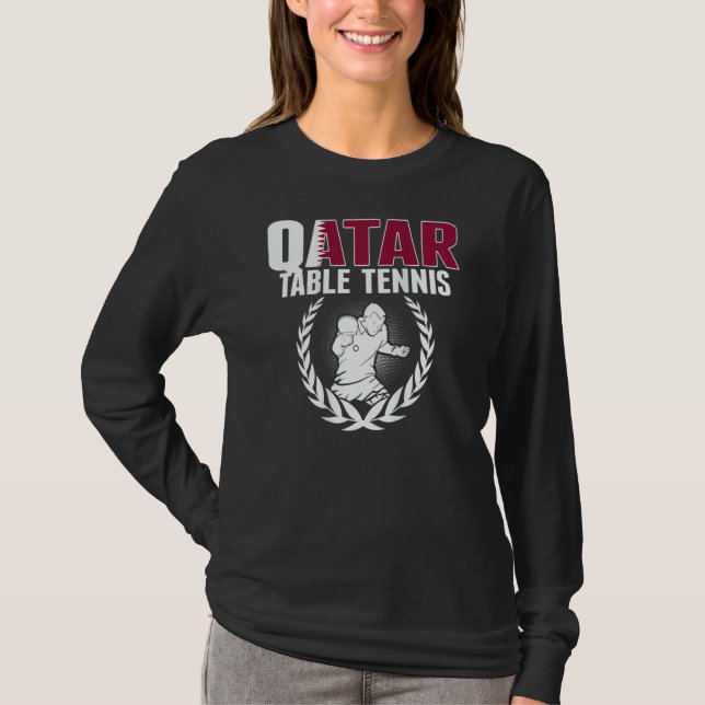 Qatar Table Tennis   Qatari Ping Pong Team Support T Shirt (Framsida)