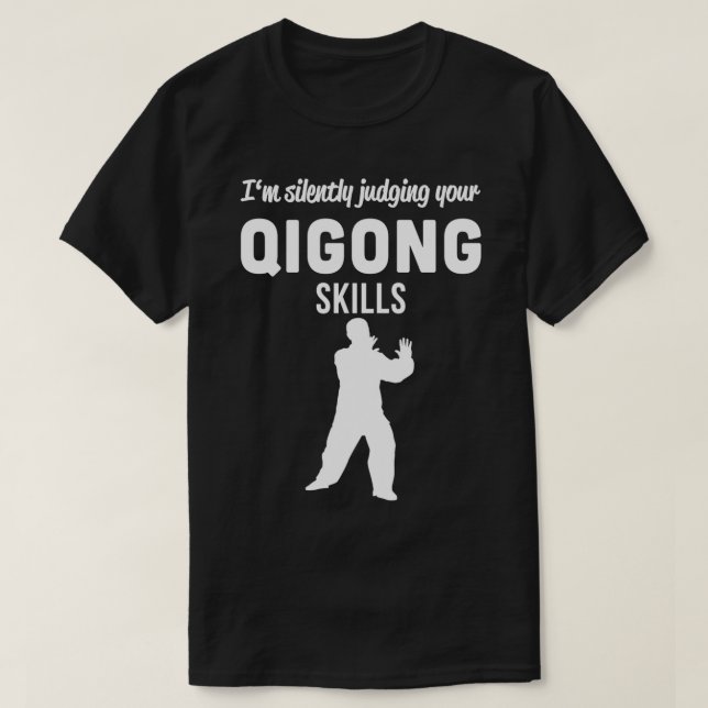 Qi Gong Pracatisters Taoist Arts Gift Qigong gra T Shirt (Design framsida)
